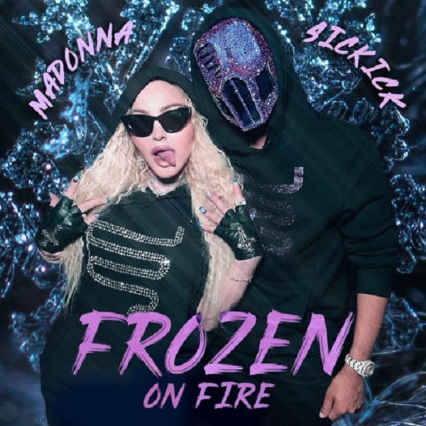 Song By Madonna ft. Sickick Called Frozen On Fire